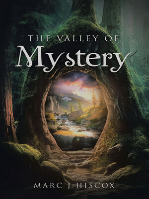 cover image of The Valley of Mystery
